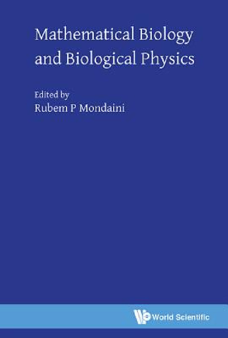 Buy Mathematical Biology and Biological Physics (English, Rubem P. Mondaini) Online at Best Price - BookBajar