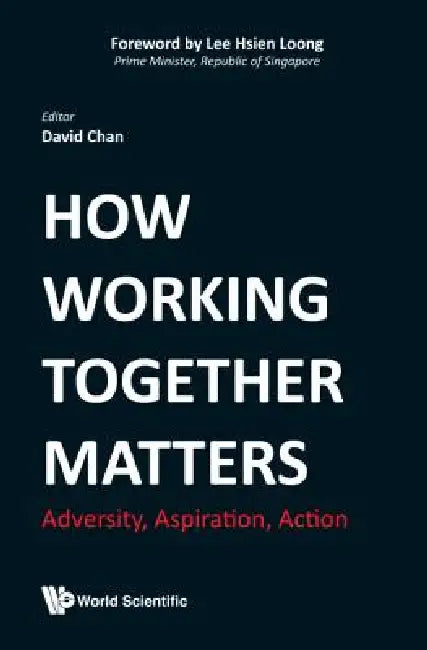Buy How Working Together Matters (English, Chan David) Online at Best Price - BookBajar