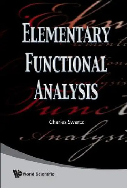 Buy Elementary Functional Analysis (English, Swartz Charles) Online at Best Price - BookBajar