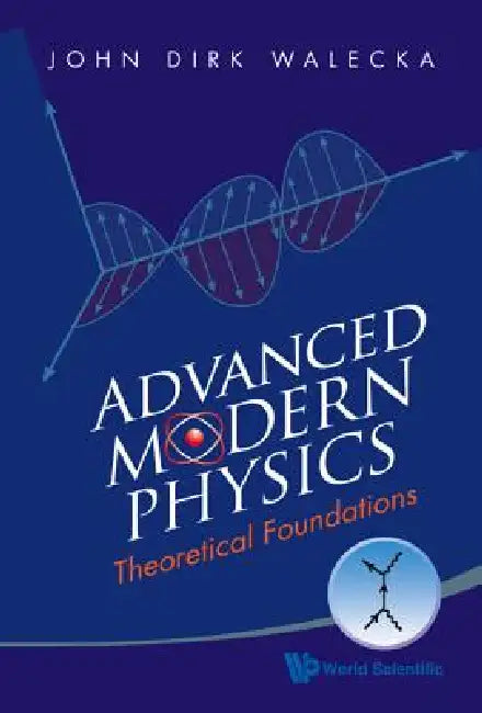 Buy Advanced Modern Physics (English, Walecka John Dirk) Online at Best Price - BookBajar