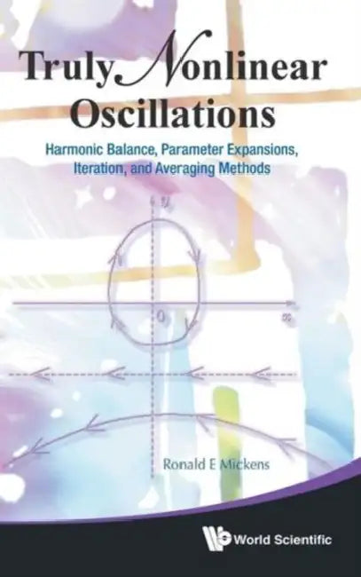 Buy Truly Nonlinear Oscillations (English, Ronald E. Mickens) Online at Best Price - BookBajar