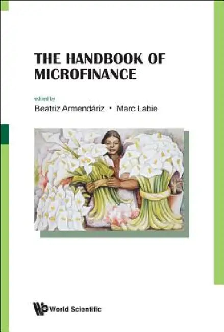 Buy The Handbook of Microfinance (English, Armendariz Beatriz) Online at Best Price - BookBajar