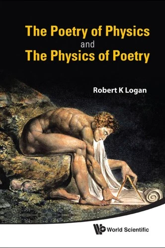 Buy The Poetry of Physics & the Physics Of.. (English, Logan Robert K) Online at Best Price - BookBajar