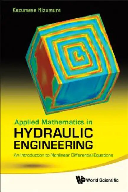 Buy Applied Math in Hydraulic Engineering (English, Mizumura Kazumasa) Online at Best Price - BookBajar