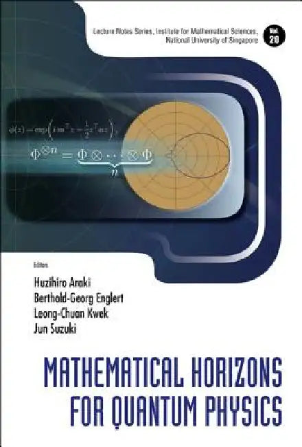 Buy Mathemati Horizons for Quantum Phy (V20) (English, Araki Huzihiro) Online at Best Price - BookBajar