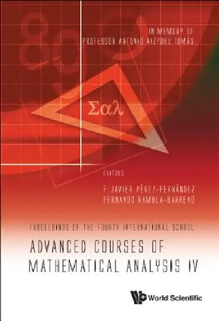 Buy Adv Courses of Mathematical Analysis IV (English, Al F Javier Perez-Fernandez Et) Online at Best Price - BookBajar