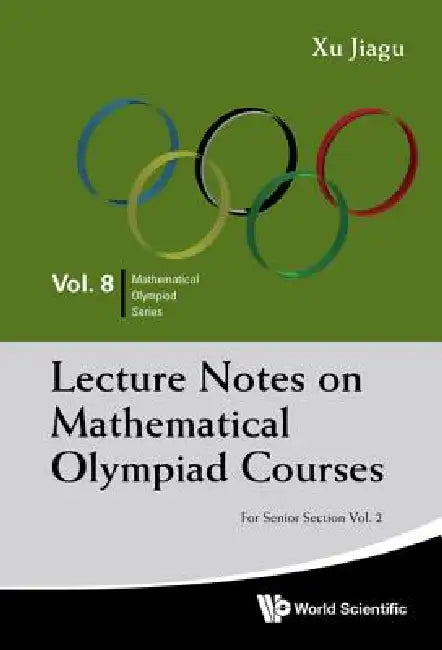 Buy Lec Note Math Olym (English, Xu Jiagu) Online at Best Price - BookBajar