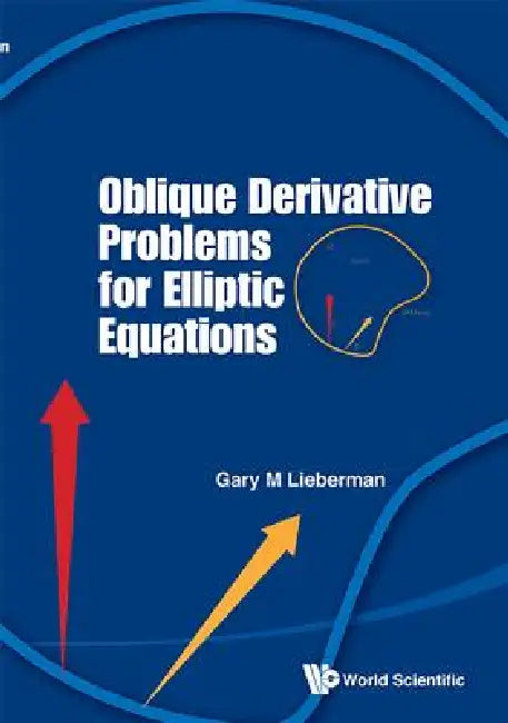 Buy Oblique Derivative Problems for Elliptic Equations (English, Lieberman Gary M) Online at Best Price - BookBajar