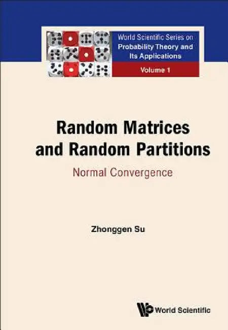 Buy Random Matrices and Random Partitions (English, Zhonggen Su) Online at Best Price - BookBajar