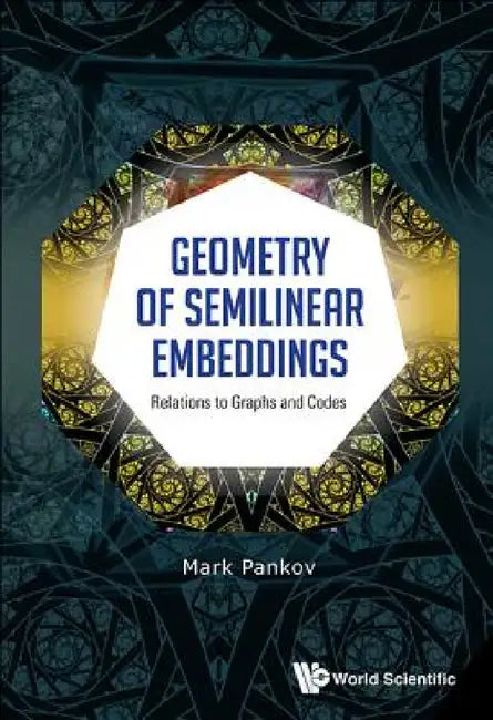 Buy Geometry of Semilinear Embeddings (English, Mark Pankov) Online at Best Price - BookBajar