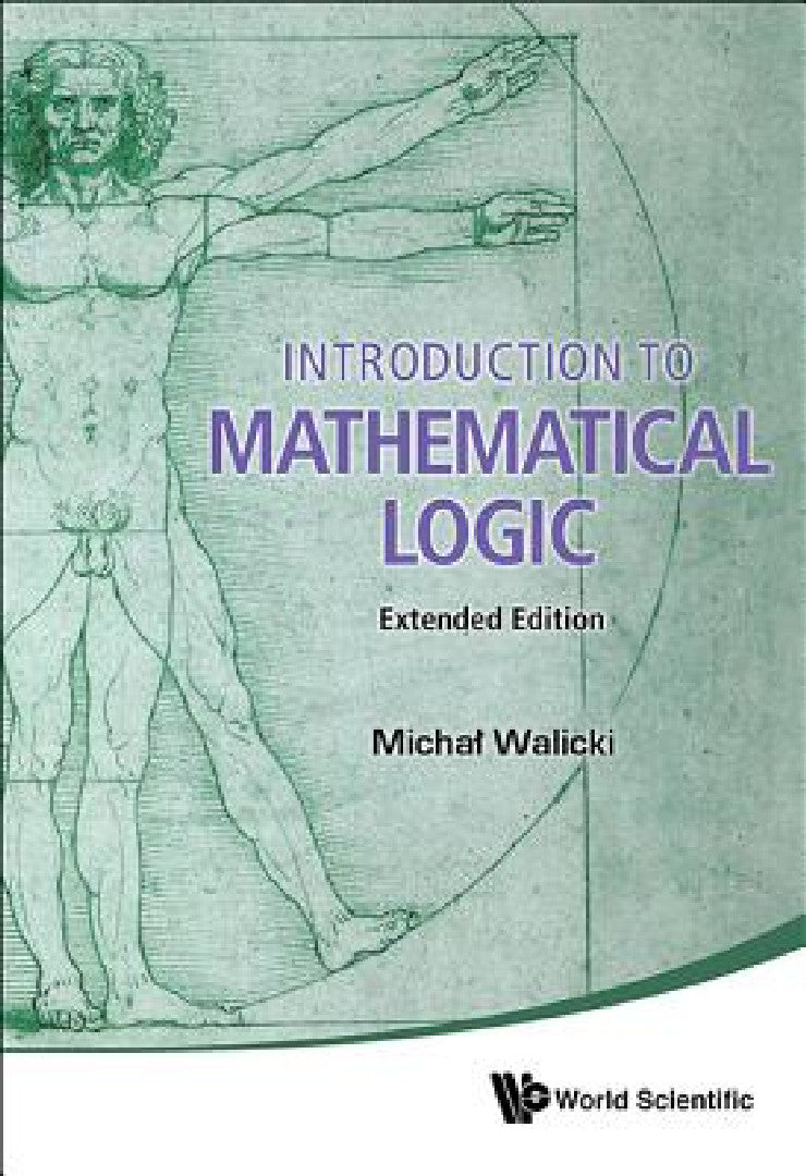 Buy Introduction to Mathematical Logic (Extended Edition) (English, Michal Walicki) Online at Best Price - BookBajar