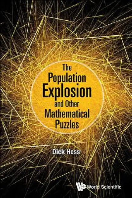 Buy The Population Explosion and Other Mathematical Puzzles (English, Richard I. Hess) Online at Best Price - BookBajar