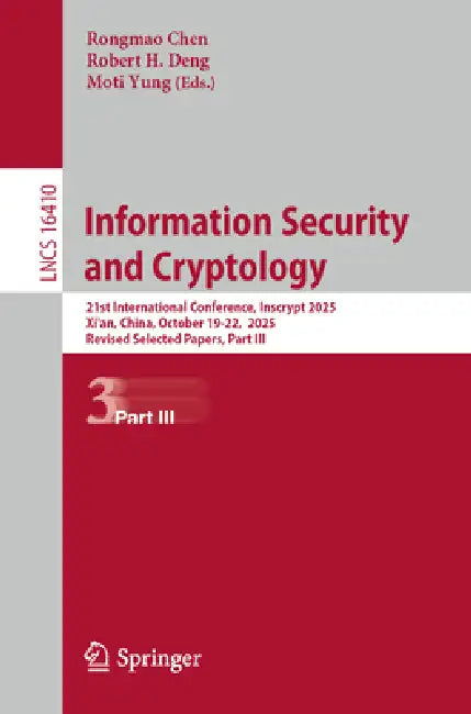 Buy Information Security and Cryptology (English, Rongmao Chen | Robert H. Deng | Moti Yung) Online at Best Price - BookBajar