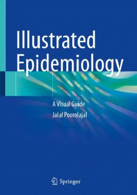 Buy Illustrated Epidemiology (English, Jalal Poorolajal) Online at Best Price - BookBajar
