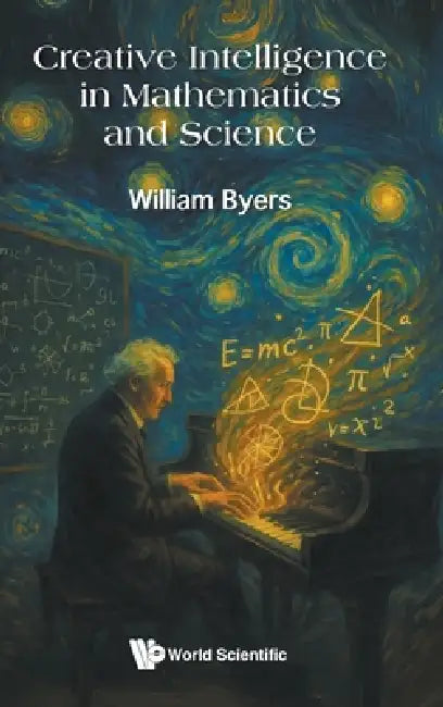 Buy Creative Intelligence in Mathematics and Science (English, Byers William) Online at Best Price - BookBajar
