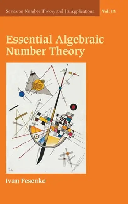 Buy Essential Algebraic Number Theory (English, Fesenko Ivan) Online at Best Price - BookBajar