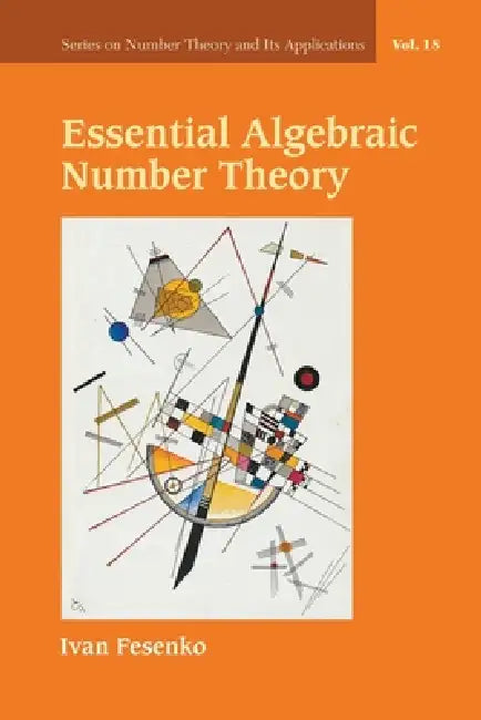 Buy Essential Algebraic Number Theory (English, Fesenko Ivan) Online at Best Price - BookBajar