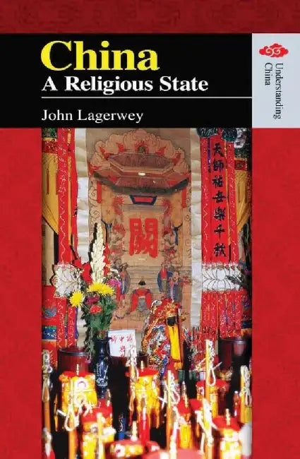 Buy China - A Religious State (English, John Lagerwey) Online at Best Price - BookBajar