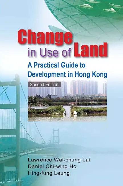 Buy Change in Use of Land - A Practical Guid (English, Lawrence Wai-Chung Lai) Online at Best Price - BookBajar