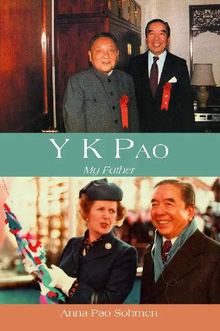Buy Y. K. Pao - My Father 2e (English, Anna Pao Sohmen) Online at Best Price - BookBajar