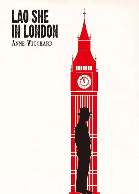 Buy Lao She in London (English, Anne Witchard) Online at Best Price - BookBajar