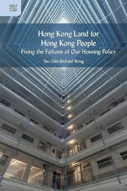 Buy Hong Kong Land for Hong Kong People - Fi (English, Yue Chim Richard Wong) Online at Best Price - BookBajar