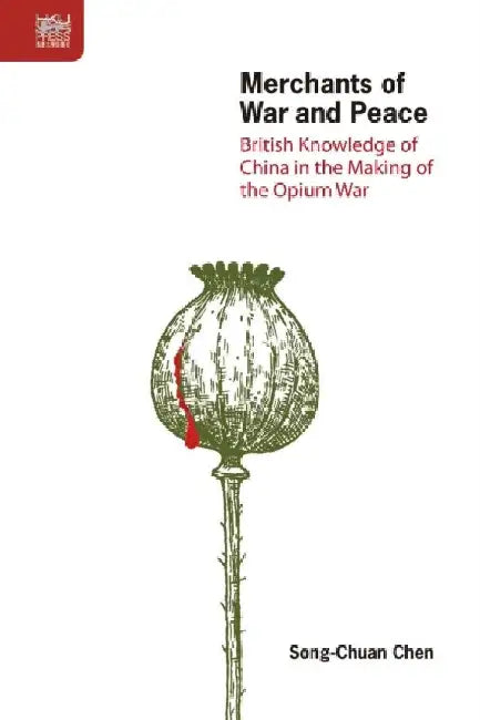 Buy Merchants of War and Peace (English, Song-Chuan Chen) Online at Best Price - BookBajar