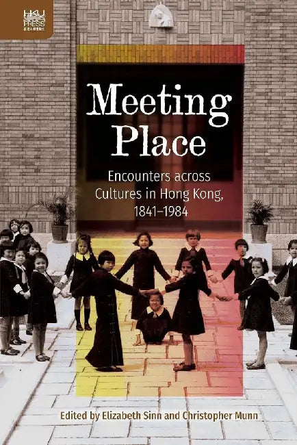 Buy Meeting Place (English, Elizabeth Sinn) Online at Best Price - BookBajar