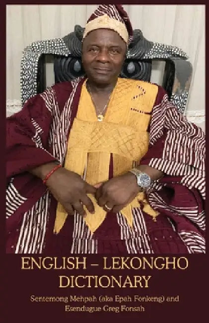 Buy English - Lekongho Dictionary (English, Sentemong Mehpah | Esendugue Greg Fonsah) Online at Best Price - BookBajar
