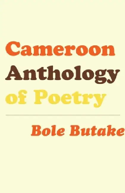 Buy Cameroon Anthology of Poetry (English, Bole Butake) Online at Best Price - BookBajar