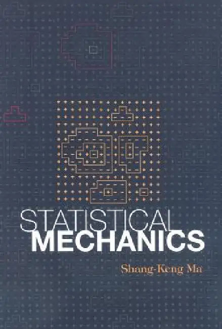 Buy Statistical Mechanics (B/S) (English, Ma S K) Online at Best Price - BookBajar