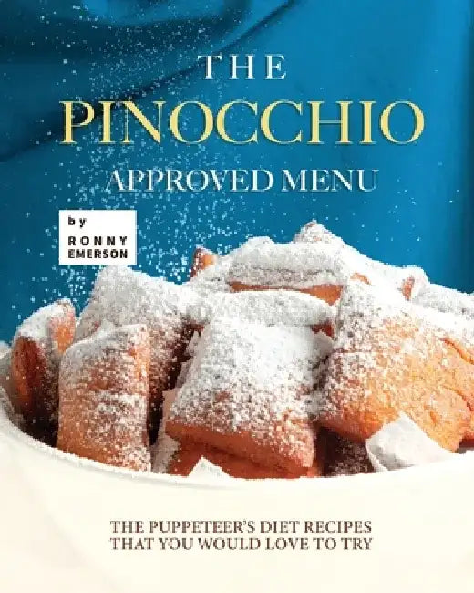 Buy The Pinocchio Approved Menu (English, Ronny Emerson) Online at Best Price - BookBajar
