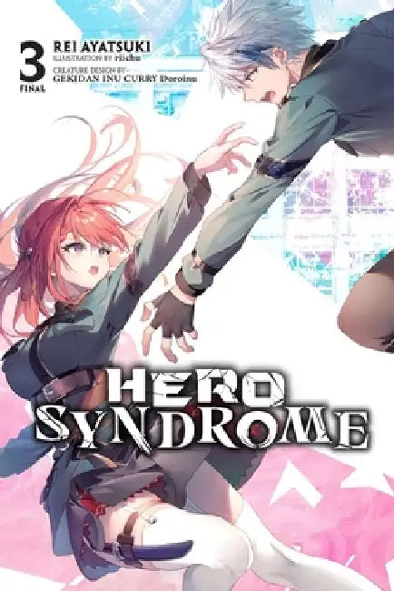 Buy Hero Syndrome, Vol. 3 (Light Novel) (English, Rei Ayatsuki) Online at Best Price - BookBajar