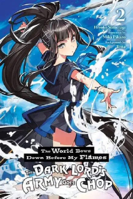 Buy The World Bows Down Before My Flames, Vol. 2 (Novel) (English, Hiyoko Sumeragi) Online at Best Price - BookBajar