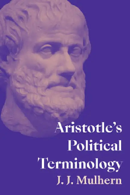 Buy Aristotle's Political Terminology (English, J. J. Mulhern) Online at Best Price - BookBajar