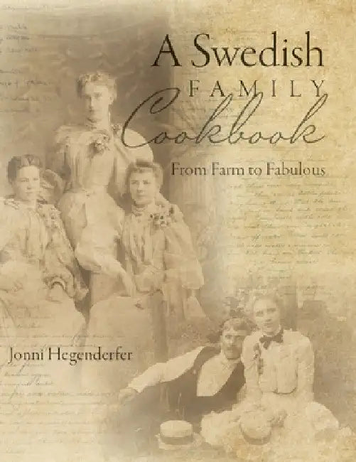 Buy A Swedish Family Cookbook (English, Jonni Hegenderfer) Online at Best Price - BookBajar