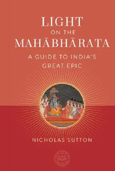 Buy Light on the Mahabharata (English, Nicholas Sutton) Online at Best Price - BookBajar
