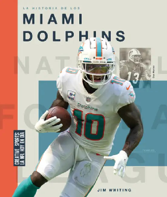 Buy La Historia de Los Miami Dolphins (English, Jim Whiting) Online at Best Price - BookBajar