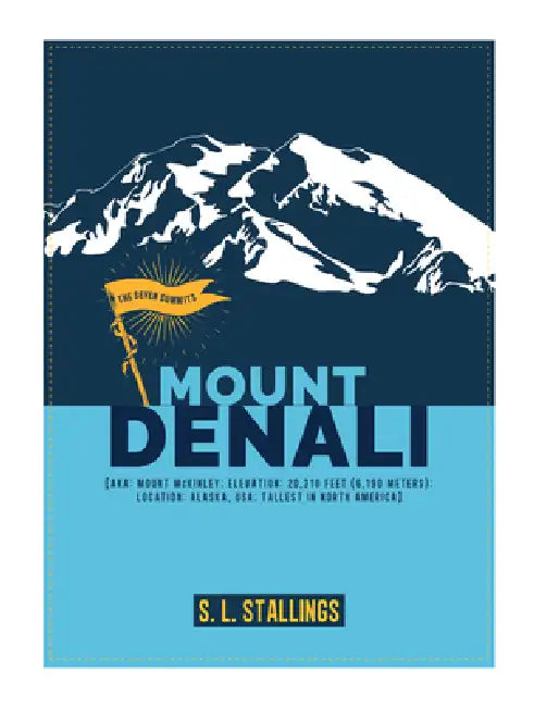 Buy Mount Denali (English, S. L. Stallings) Online at Best Price - BookBajar