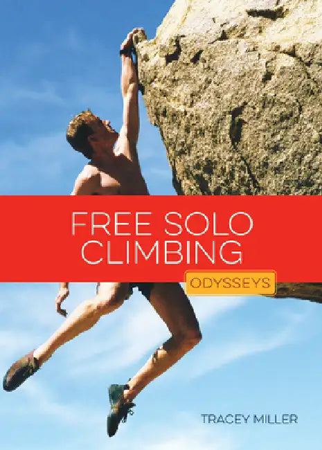 Buy Free Solo Climbing (English, Tracey Miller) Online at Best Price - BookBajar