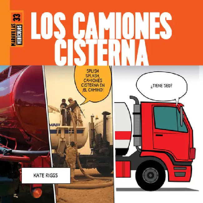 Buy Los Camiones Cisterna (English, Kate Riggs | James Quinton) Online at Best Price - BookBajar