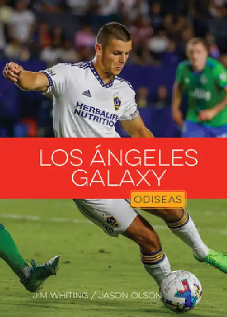 Buy Los Ángeles Galaxy (English, Jim Whiting) Online at Best Price - BookBajar
