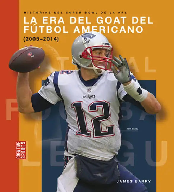 Buy La Era del Goat del Fútbol Americano (2005-2014) (English, James Barry) Online at Best Price - BookBajar