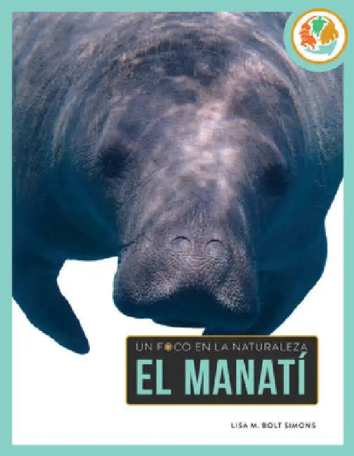 Buy El Manatí (English, Lisa M. Bolt Simons) Online at Best Price - BookBajar