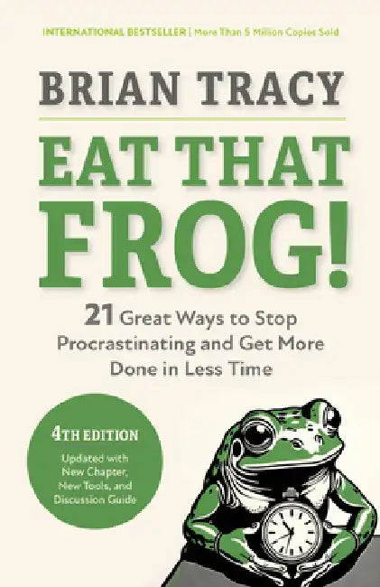 Buy Eat That Frog!, Fourth Edition (English, Brian Tracy) Online at Best Price - BookBajar