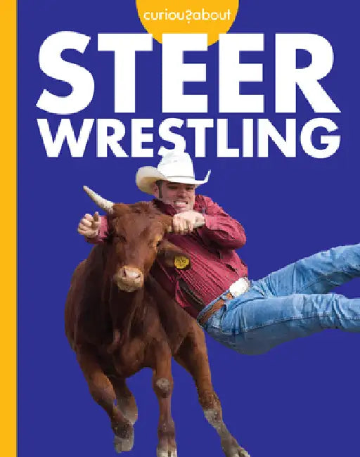 Buy Curious about Steer Wrestling (English, Rachel Grack) Online at Best Price - BookBajar