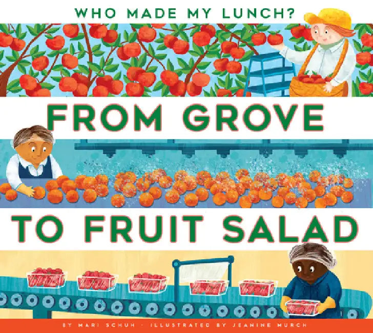 Buy From Grove to Fruit Salad (English, Mari C. Schuh) Online at Best Price - BookBajar
