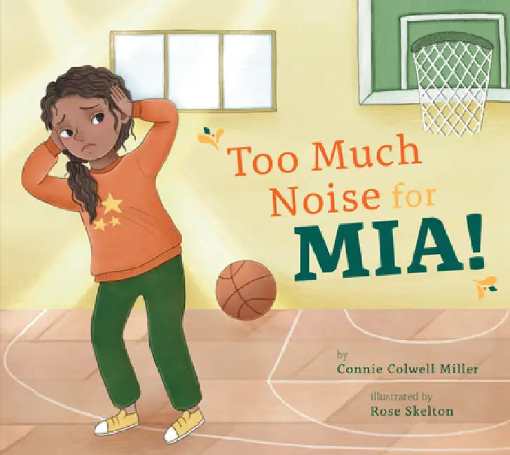Buy Too Much Noise for Mia! (English, Connie Colwell Miller) Online at Best Price - BookBajar