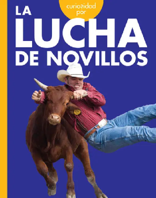 Buy Curiosidad Por La Lucha de Novillos (English, Rachel Grack) Online at Best Price - BookBajar