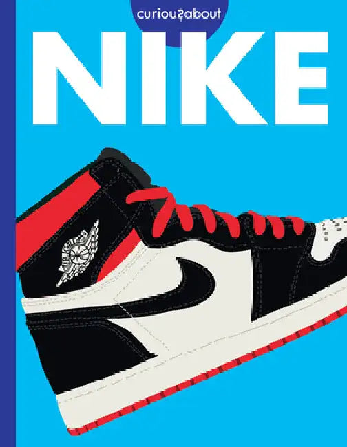 Buy Curious about Nike (English, Rachel Grack) Online at Best Price - BookBajar
